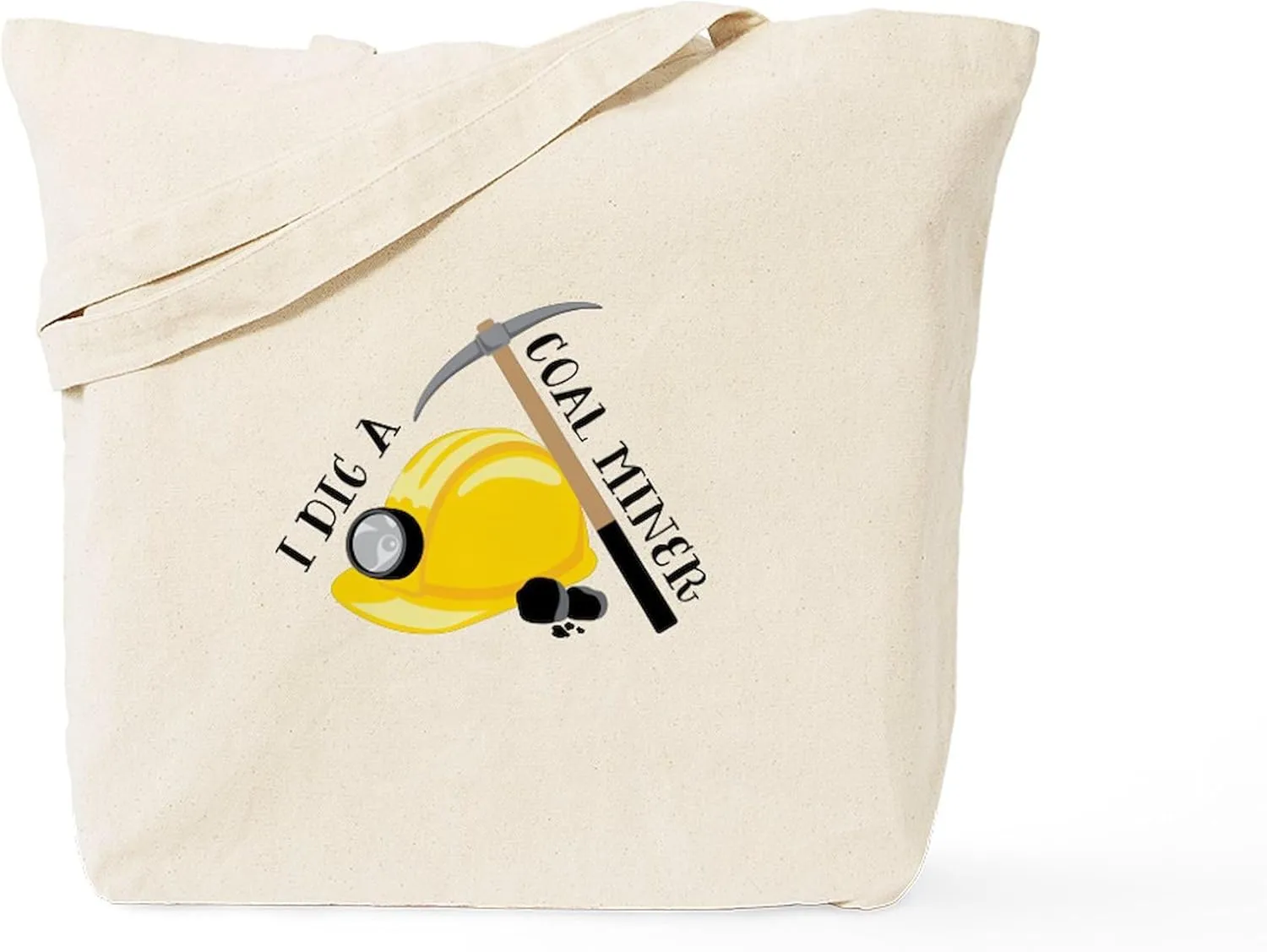 CafePress Dig Coal Miner Tote Bag Reusable Natural Beige Canvas Shopping Bag