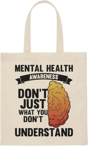 Humorous Don't Judge Don't Understand Psychiatry Sickness Novelty Psychiatrist Brain Mind Thinking Disorders Canvas Tote Bag
