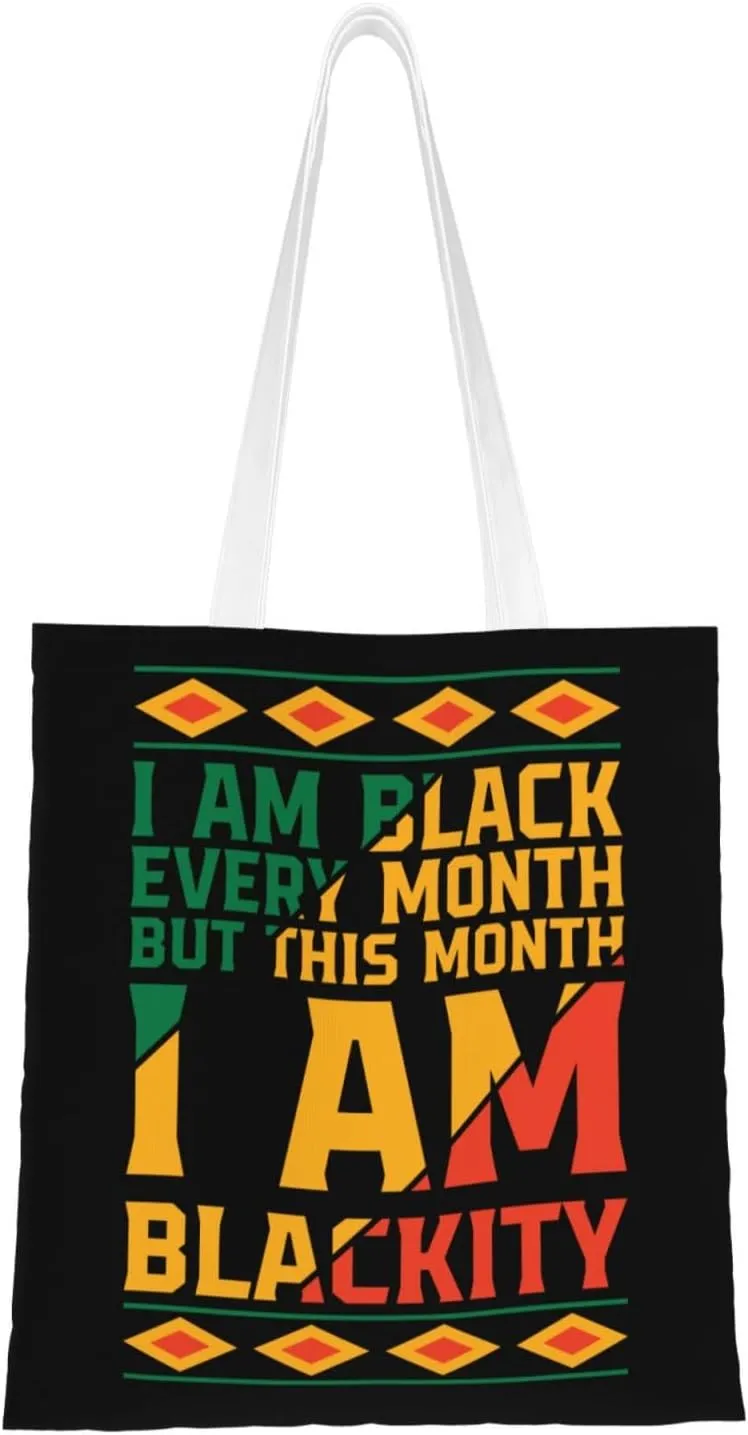 I Am Black Every Month But This Month I Am Blackity Tote Bag for Women Canvas Shopping Bags Reusable Large Capacity Casual Shoulder Handbags Grocery Bags DIY Gift Bags