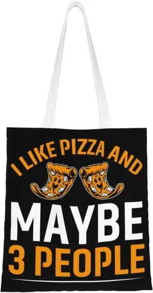 I Like Pizza And Maybe 3 People Tote Bag for Women Canvas Shopping Bags Reusable Large Capacity Casual Shoulder Handbags Grocery Bags DIY Gift Bags
