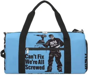 If PAPA Can't Fix It We're All Screwed Sports Gym Bag Lightweight Travel Duffle Bag Carry on Weekender Bags for Women Men