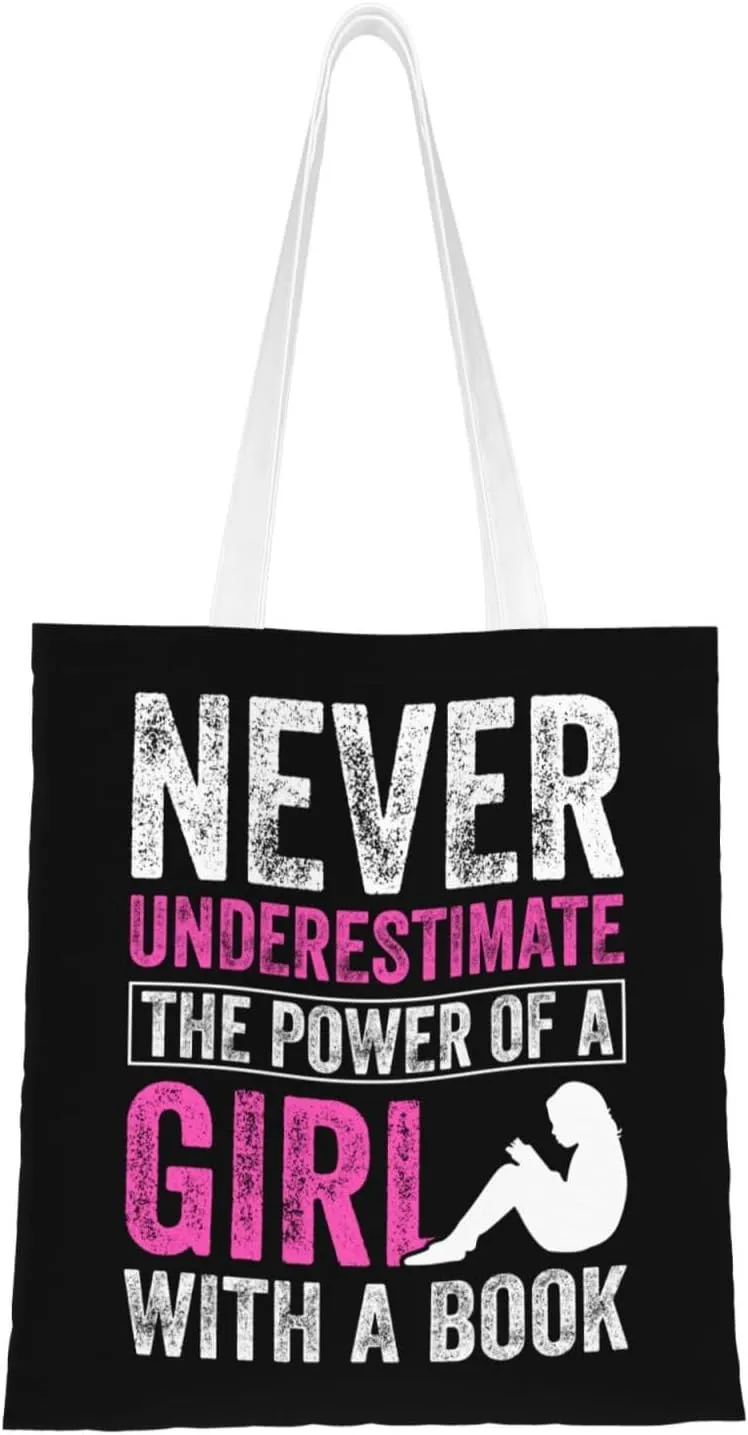 Never Underestimate The Power Of A Girl With A Book Tote Bag for Women Canvas Shopping Bags Reusable Large Capacity Casual Shoulder Handbags Grocery Bags DIY Gift Bags