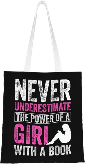 Never Underestimate The Power Of A Girl With A Book Tote Bag for Women Canvas Shopping Bags Reusable Large Capacity Casual Shoulder Handbags Grocery Bags DIY Gift Bags
