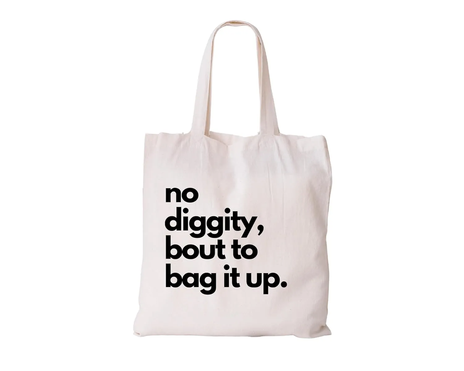 No Diggity Bout to Bag It Up Tote Bag, Funny Canvas Bag, Reusable Shopping Bag, Eco-Friendly Grocery Bag, Trendy Statement Tote for Music Lovers