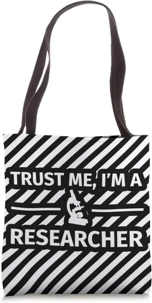 Researcher Geek - Trust me I'm a Researcher striped / with b Tote Bag
